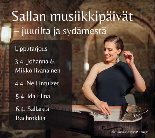Lipputarjous: Sallan Musiikkipäivät - kaikki konsertit pe 3.4. ma 6.4.
